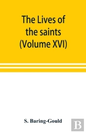 The Lives Of The Saints (Volume Xvi)