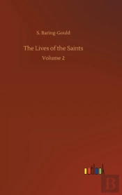 The Lives Of The Saints:Volume 2
