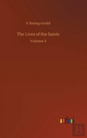 The Lives Of The Saints:Volume 3