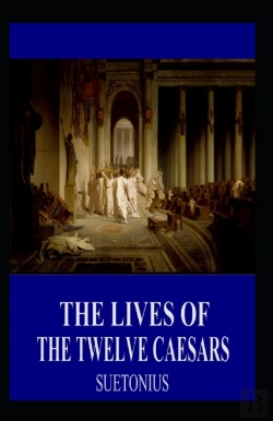 Bertrand.pt - The Lives Of The Twelve Caesars Illustrated Edition