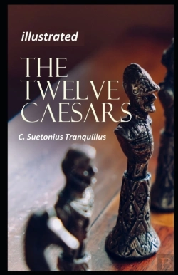 Bertrand.pt - The Lives Of The Twelve Caesars Illustrated