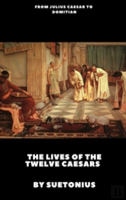 Bertrand.pt - The Lives Of The Twelve Caesars