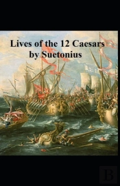 The Lives Of The Twelve Caesars