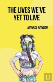 The Lives We'Ve Yet To Live