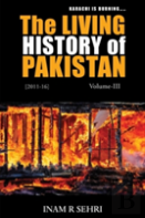 The Living History Of Pakistan (2011 - 2016)