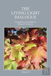 The Living Light Dialogue Volume 11