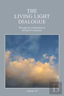 The Living Light Dialogue Volume 12