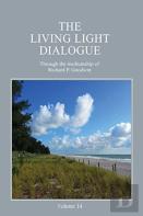 The Living Light Dialogue Volume 14