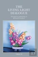 The Living Light Dialogue Volume 16