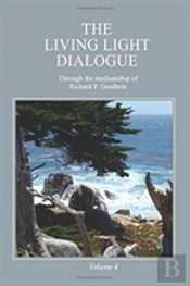 The Living Light Dialogue Volume 4