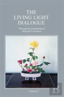 The Living Light Dialogue Volume 9