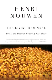 The Living Reminder Service And Prayer In Memory Of Jesus Christ