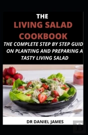 The Living Salad Cookbook