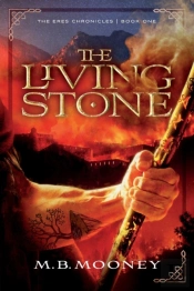 The Living Stone: The Eres Chronicles Pa