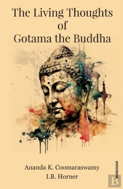 Bertrand.pt - The Living Thoughts Of Gotama The Buddha