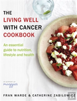 Bertrand.pt - The Living Well With Cancer Cookbook