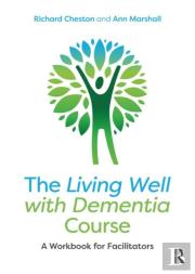 The Living Well With Dementia Course
