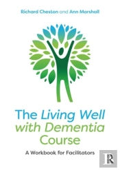 The Living Well With Dementia Course