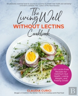 Bertrand.pt - The Living Well Without Lectins Cookbook