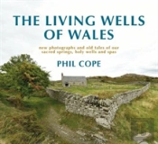The Living Wells Of Wales