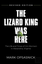 The Lizard King Was Here