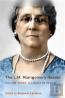 The L.M. Montgomery Reader