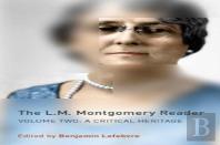 The L.M. Montgomery Reader