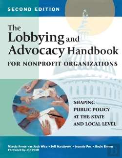 Bertrand.pt - The Lobbying And Advocacy Handbook For Nonprofit Organizations, Second Edition