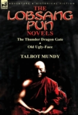 Bertrand.pt - The Lobsang Pun Novels: The Thunder Dragon Gate & Old Ugly-Face
