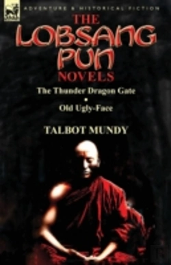 Bertrand.pt - The Lobsang Pun Novels: The Thunder Dragon Gate & Old Ugly-Face