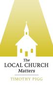 The Local Church Matters