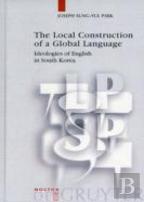 The Local Construction Of A Global Language