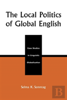 The Local Politics Of Global English