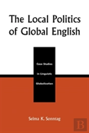 The Local Politics Of Global English