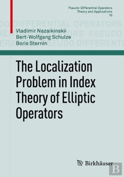 Bertrand.pt - The Localization Problem In Index Theory Of Elliptic Operators