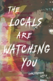 The Locals Are Watching You
