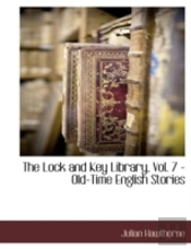 The Lock And Key Library, Vol. 7 - Old-T