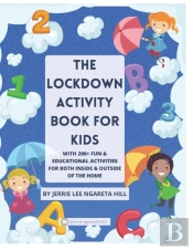 The Lockdown Activity Book For Kids