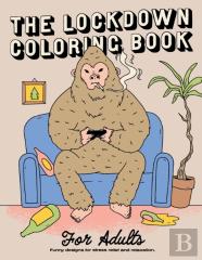 The Lockdown Coloring Book For Adults