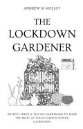 The Lockdown Gardener