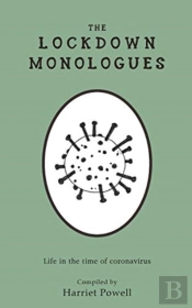 The Lockdown Monologues