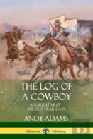 The Log Of A Cowboy