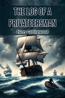 Bertrand.pt - The Log Of A Privateersman (Edition2024)
