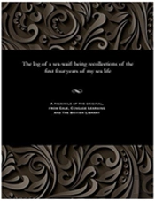 The Log Of A Sea-Waif
