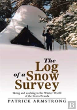 Bertrand.pt - The Log Of A Snow Survey: Skiing And Working In A Mountain Winter World