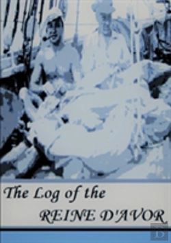 Bertrand.pt - The Log Of The Reine D'Avor