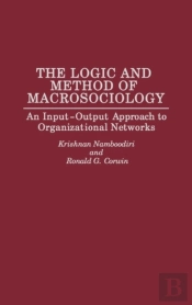 The Logic And Method Of Macrosociology