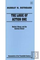 The Logic Of Action One