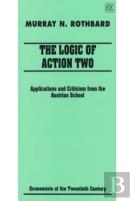 The Logic Of Action Two