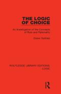 The Logic Of Choice